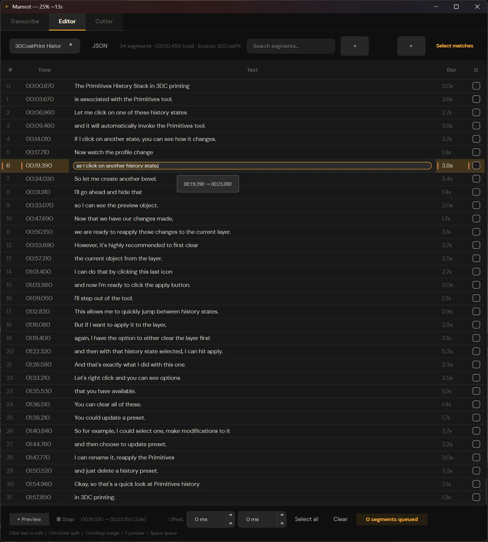 Mamrot's Editor tab with a transcript loaded — 34 segments with timestamps, inline text editing, search bar, and queue controls.