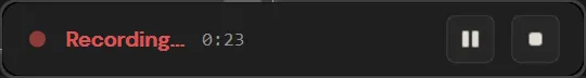 Ratatoskr's recording overlay — a minimal dark bar showing recording status, elapsed time, and pause/stop buttons.